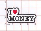 I LOVE MONEY